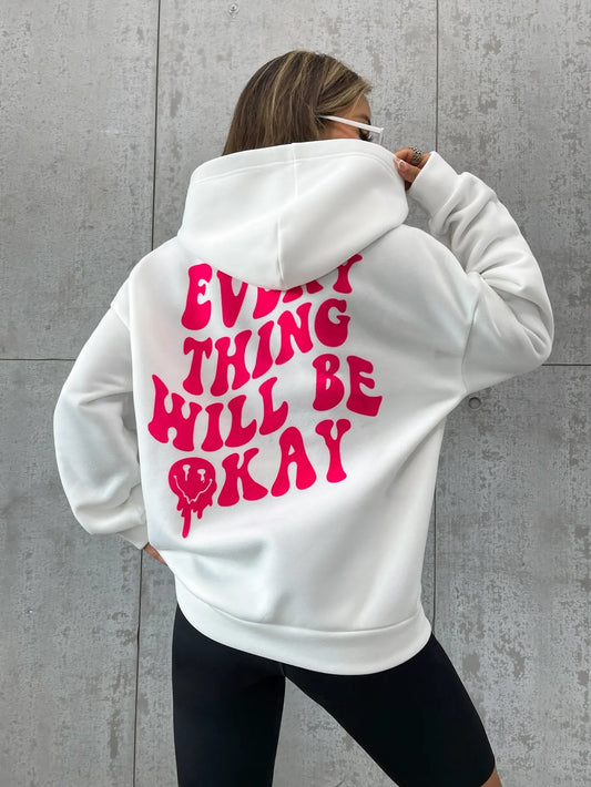 Every Thing Will Be Okay Creative Letter Hoody Female Casual Pocket Hoodie Fashion Loose